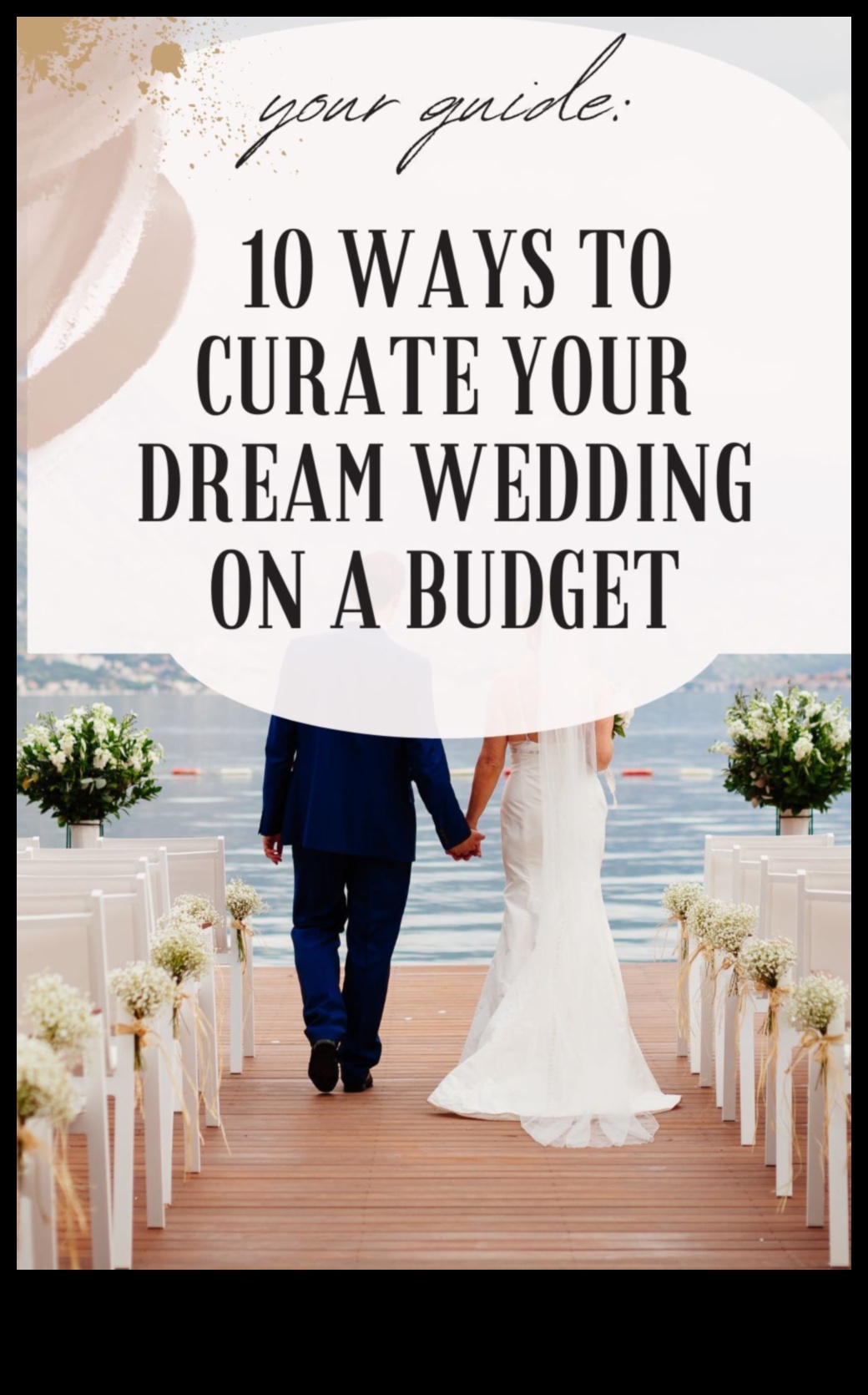Penny-Pinching Perfection: Your Wedding Budget